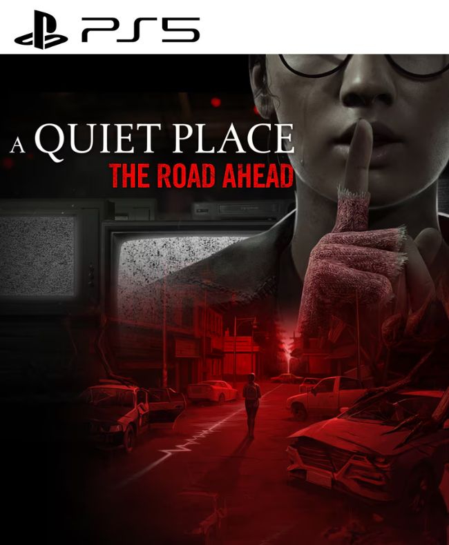 A Quiet Place: The Road Ahead PS5